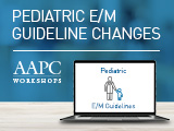 E/M Guideline Changes: Pediatric